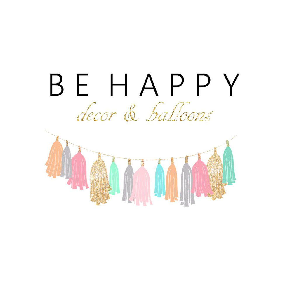 Be happy decor & balloons